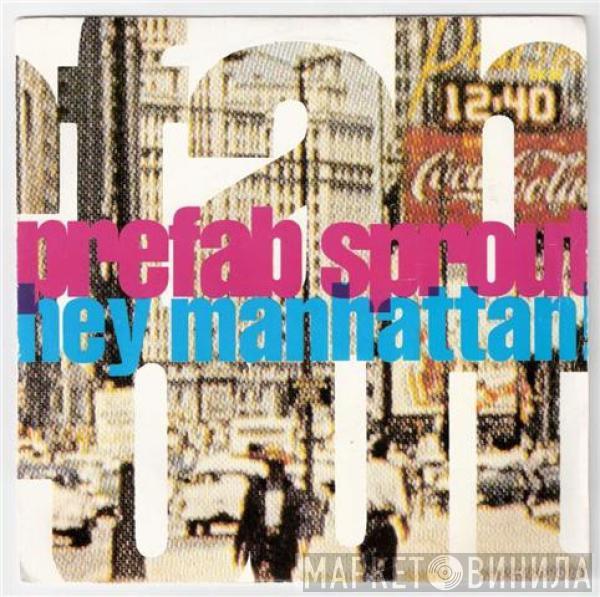 Prefab Sprout - Hey Manhattan!