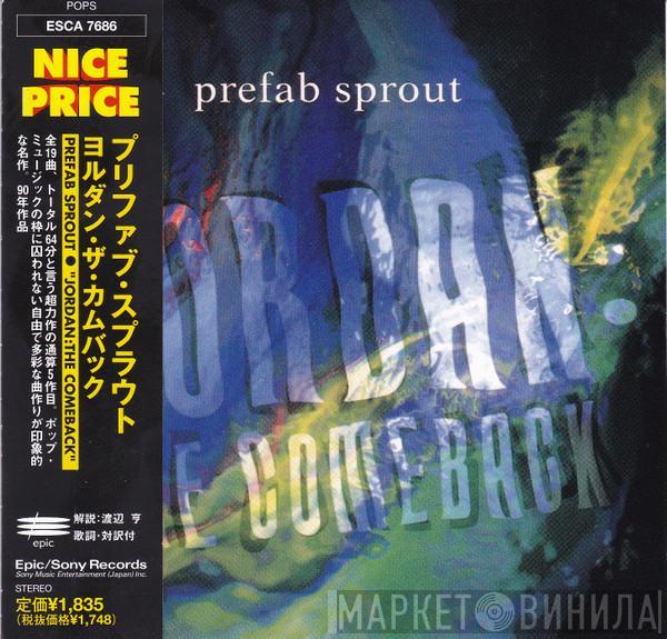  Prefab Sprout  - Jordan: The Comeback