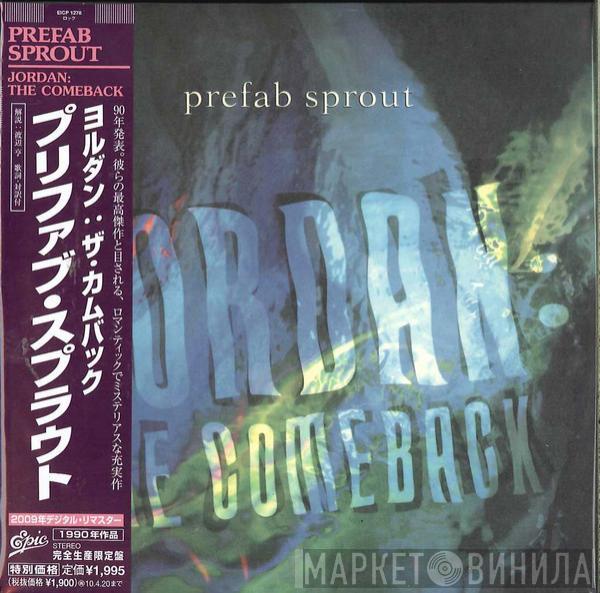 Prefab Sprout  - Jordan: The Comeback