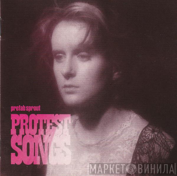 Prefab Sprout - Protest Songs