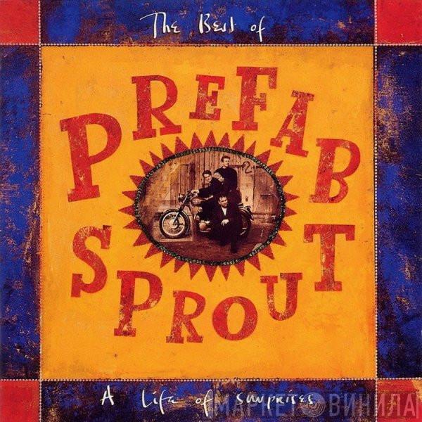 Prefab Sprout - The Best Of Prefab Sprout: A Life Of Surprises