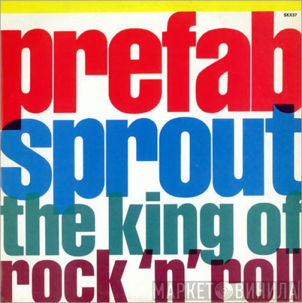 Prefab Sprout - The King Of Rock 'N' Roll