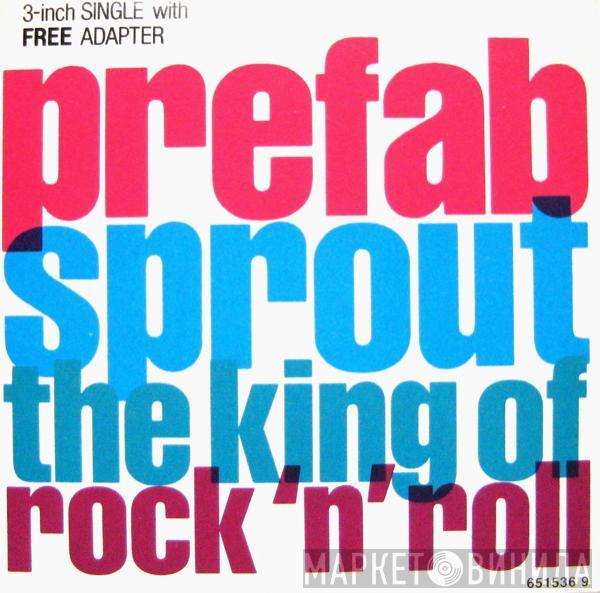  Prefab Sprout  - The King Of Rock 'N' Roll
