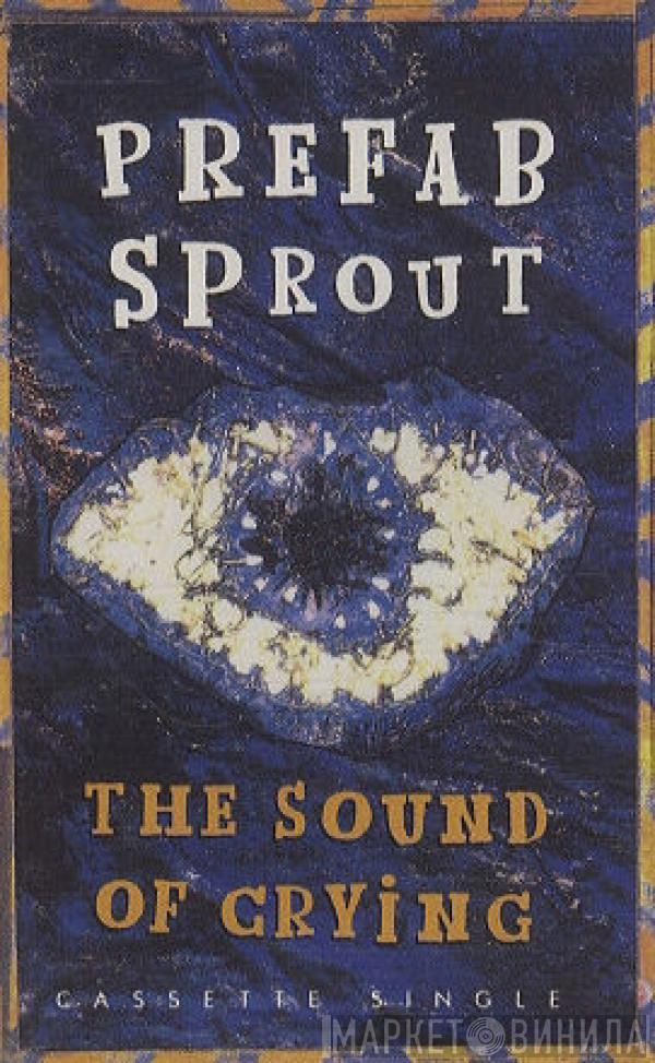 Prefab Sprout - The Sound Of Crying
