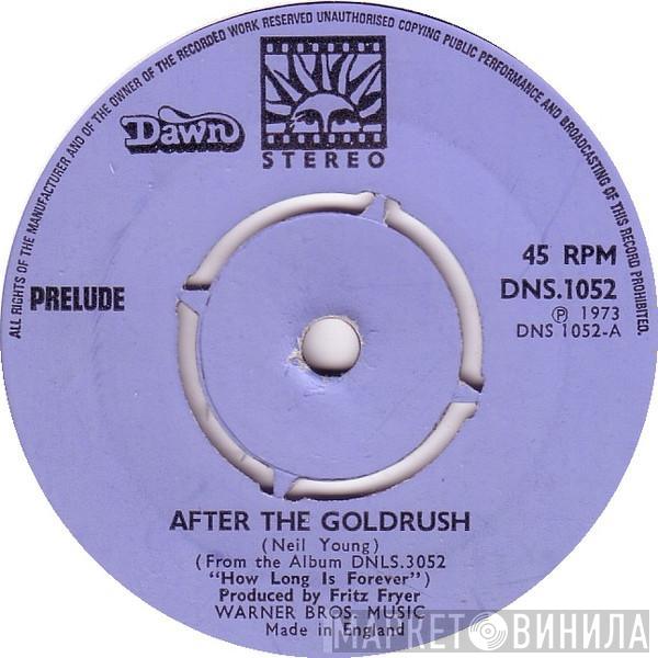 Prelude  - After The Goldrush