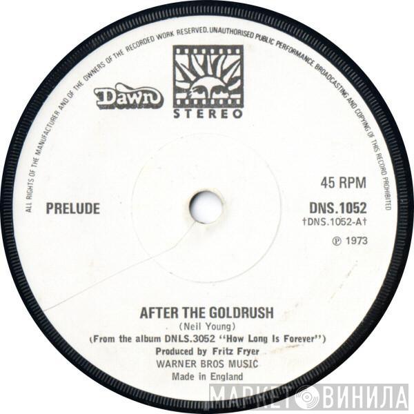  Prelude   - After The Goldrush