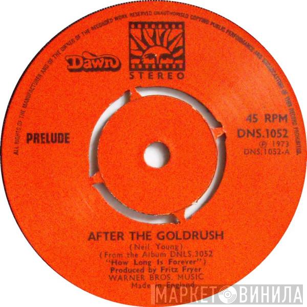Prelude  - After The Goldrush