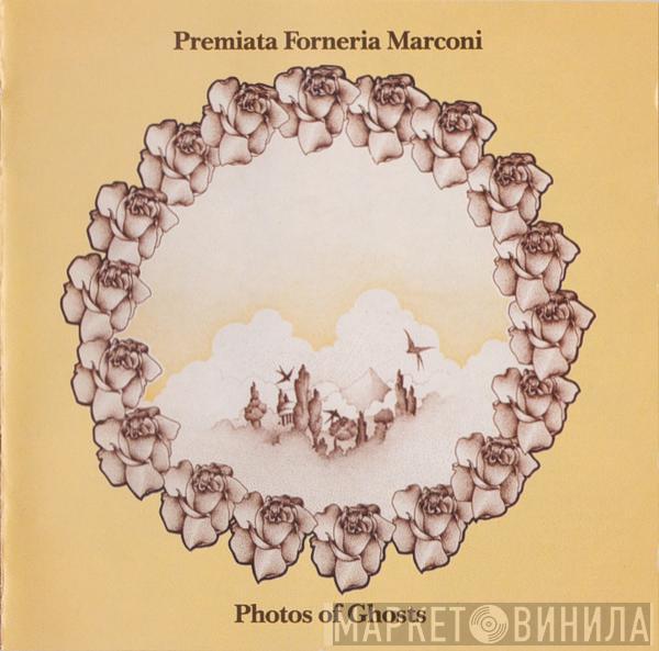  Premiata Forneria Marconi  - Photos Of Ghosts
