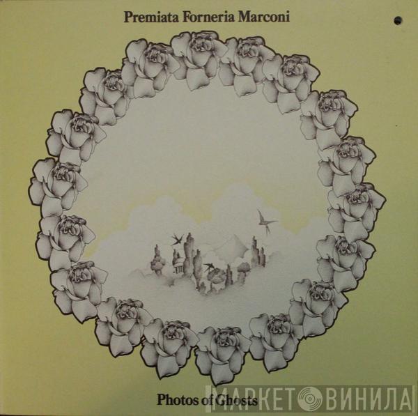  Premiata Forneria Marconi  - Photos Of Ghosts