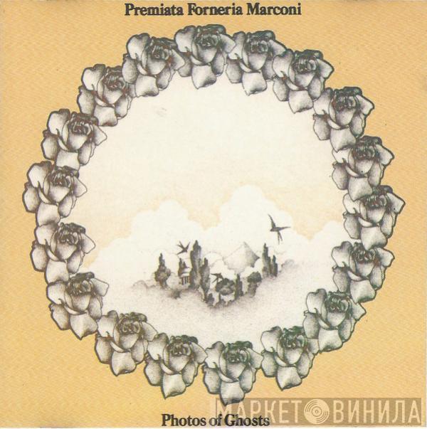  Premiata Forneria Marconi  - Photos Of Ghosts