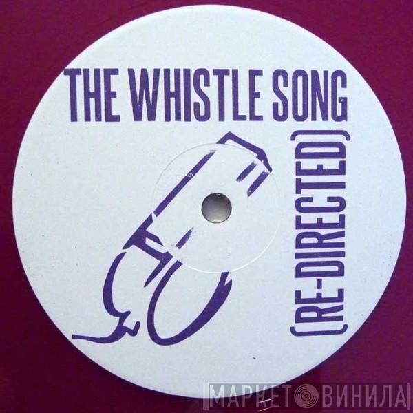 Pres. Frankie Knuckles  Director's Cut   - The Whistle Song (Re-Directed)