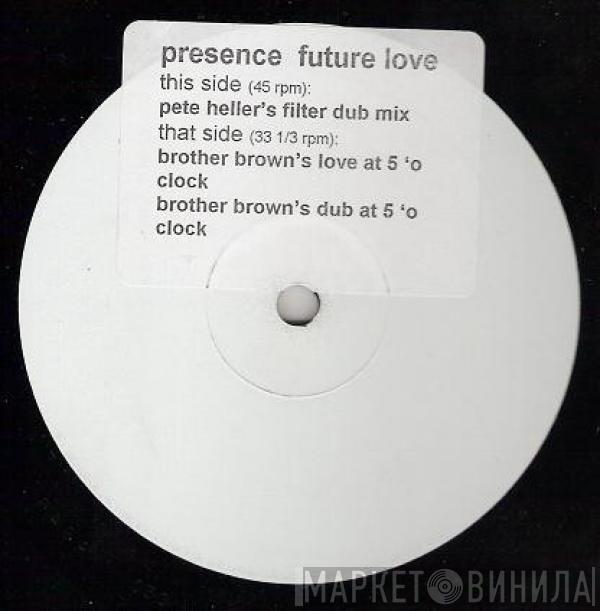  Presence  - Future Love (Remixes)