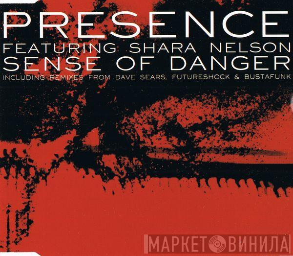  Presence  - Sense Of Danger