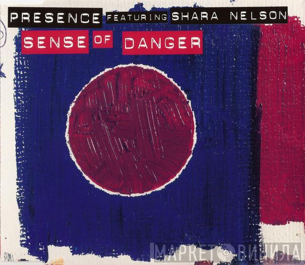 Presence, Shara Nelson - Sense Of Danger