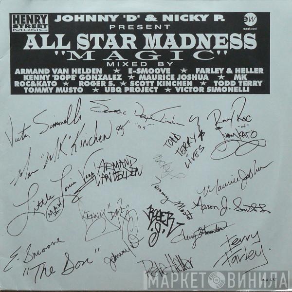 Present Johnny D & Nicky P  All Star Madness  - Magic