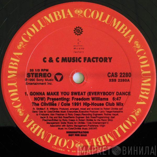 Presenting: C + C Music Factory  Freedom Williams  - Here's The Remix "Gonna Make You Sweat"