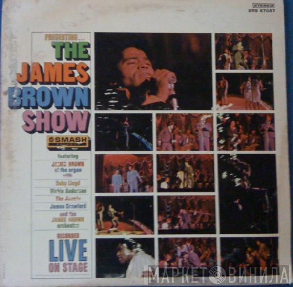  - Presenting...The James Brown Show