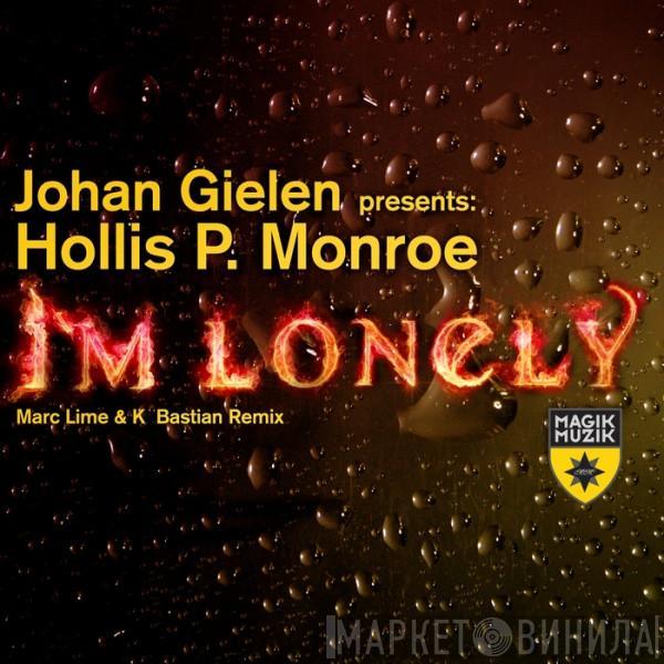 Presents: Johan Gielen  Hollis P. Monroe  - I'm Lonely (Marc Lime & K Bastian Remix)