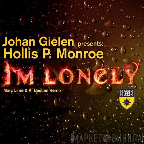 Presents: Johan Gielen  Hollis P. Monroe  - I'm Lonely (Marc Lime & K Bastian Remix)