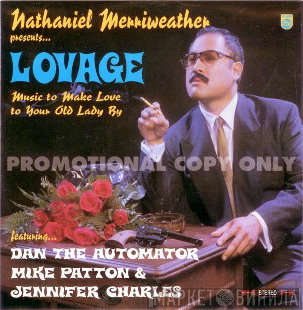 Presents... Nathaniel Merriweather  Lovage  - Music To Make Love To Your Old Lady By