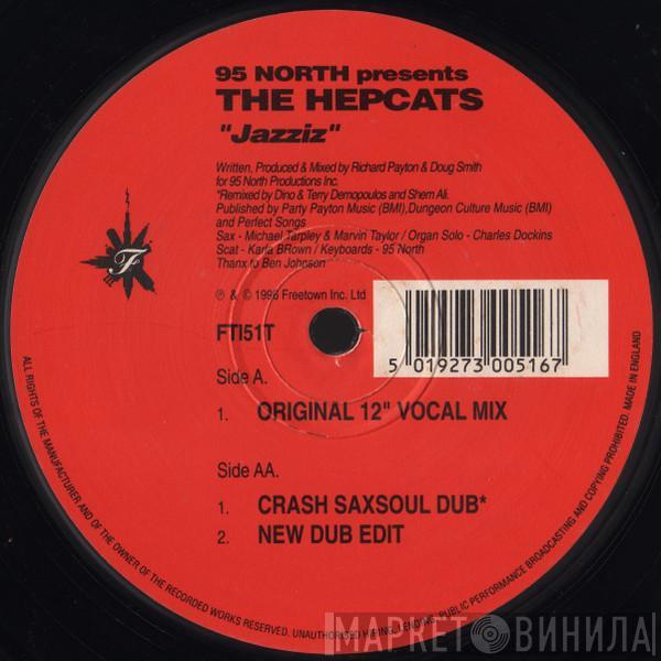 Presents 95 North  The Hepcats  - Jazziz