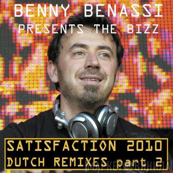 Presents Benny Benassi  The Biz   - Satisfaction 2010 (Dutch Remixes Part 2)