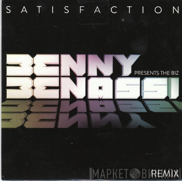 Presents Benny Benassi  The Biz   - Satisfaction Remix
