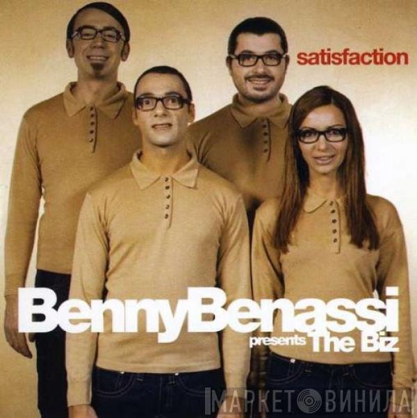 Presents Benny Benassi  The Biz   - Satisfaction