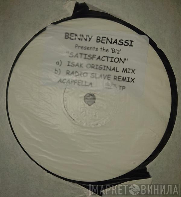 Presents Benny Benassi  The Biz   - Satisfaction