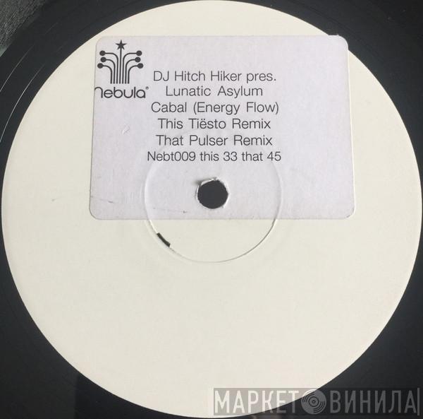 Presents DJ Hitch Hiker  Lunatic Asylum  - Cabal (Energy Flow)