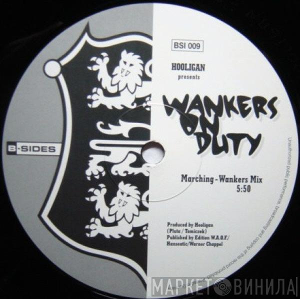 Presents DJ Hooligan  Da Hool  - Wankers On Duty