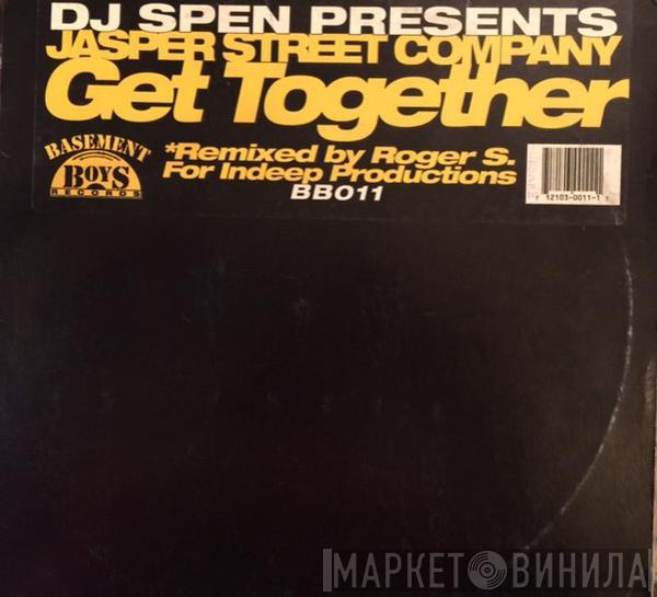 Presents DJ Spen  Jasper Street Co.  - Get Together