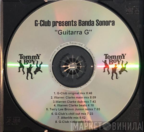 Presents G-Club  Banda Sonora  - Guitarra G