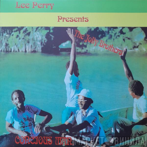 Presents Lee Perry  The Jolly Brothers  - Concious Man