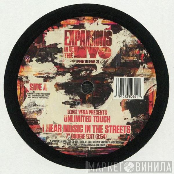 Presents Louie Vega  Unlimited Touch  - I Hear Music In The Streets (Expansions In The NYC Preview 3)