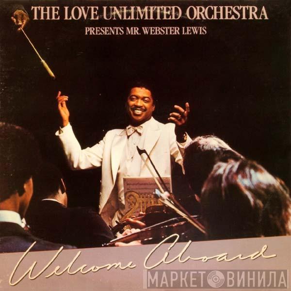 Presents Love Unlimited Orchestra  Webster Lewis  - Welcome Aboard