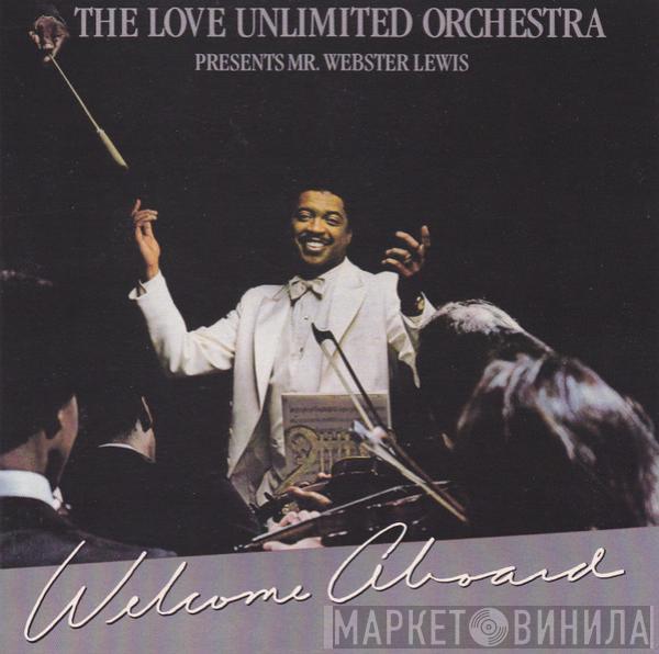 Presents Love Unlimited Orchestra  Webster Lewis  - Welcome Aboard