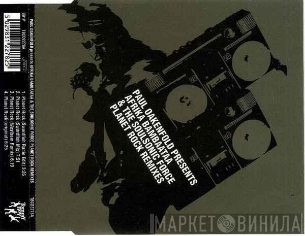 Presents Paul Oakenfold  Afrika Bambaataa & Soulsonic Force  - Planet Rock Remixes