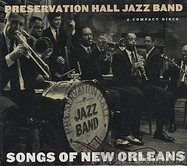  Preservation Hall Jazz Band  - Songs of New Orleans