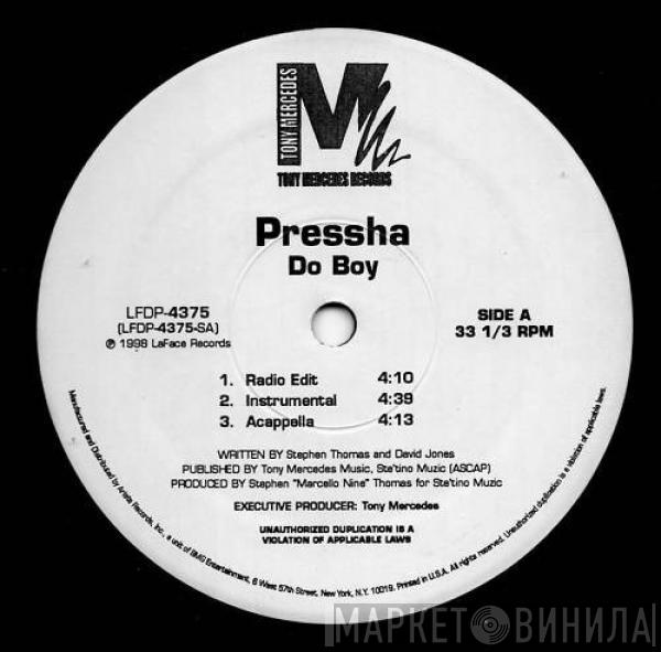 Pressha - Do Boy