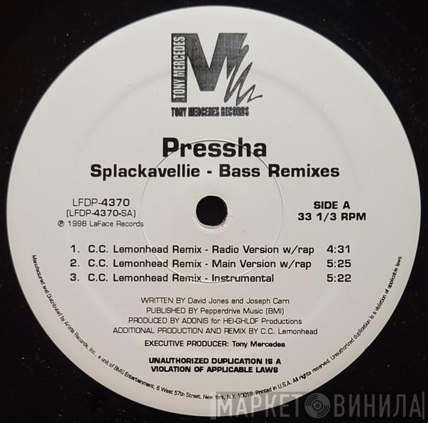 Pressha - Splackavellie (Bass Remixes)