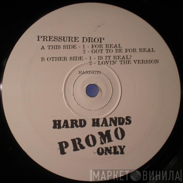 Pressure Drop - For Real