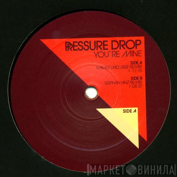 Pressure Drop - You're Mine (Remixes)