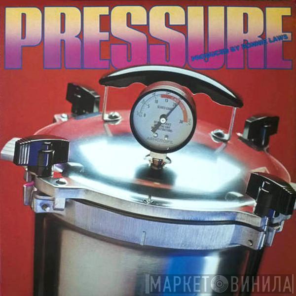  Pressure   - Pressure