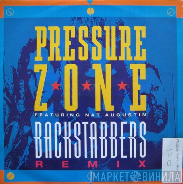 Pressure Zone, Nat Augustin - Backstabbers (Remix)