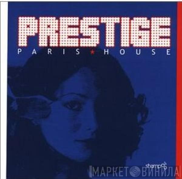  - Prestige - Paris House