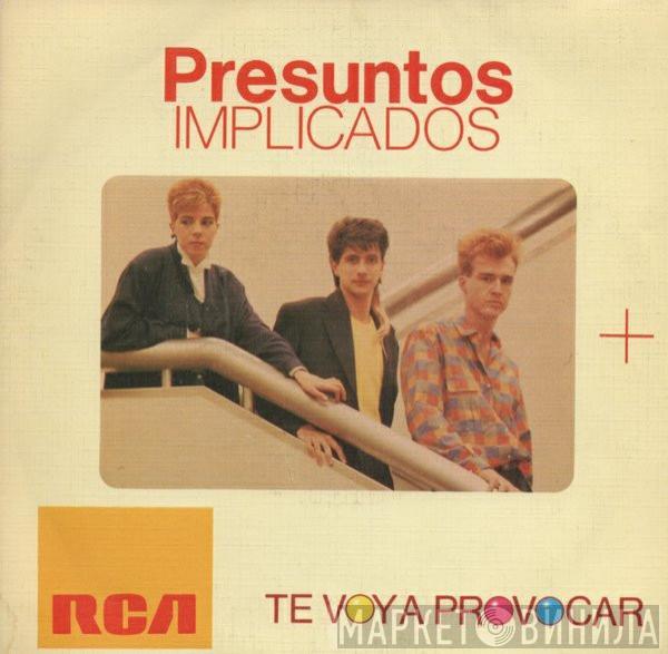 Presuntos Implicados - Te Voy A Provocar