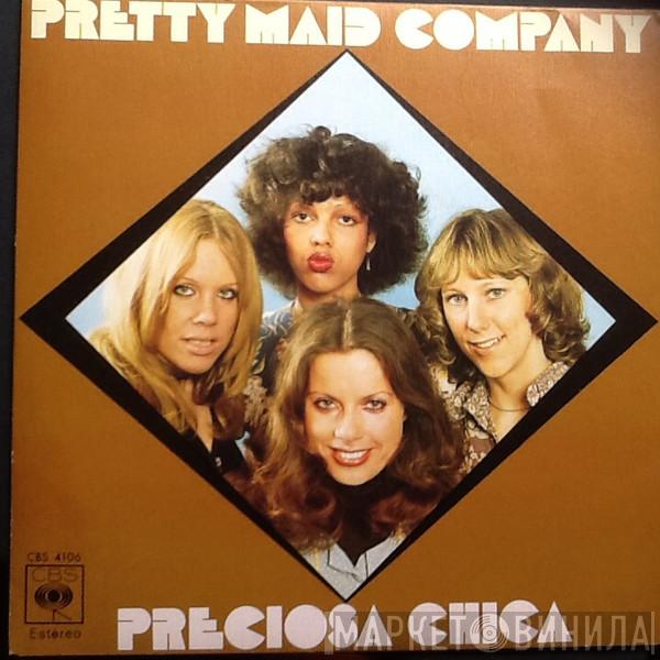 Pretty Maid Company - Preciosa Chica
