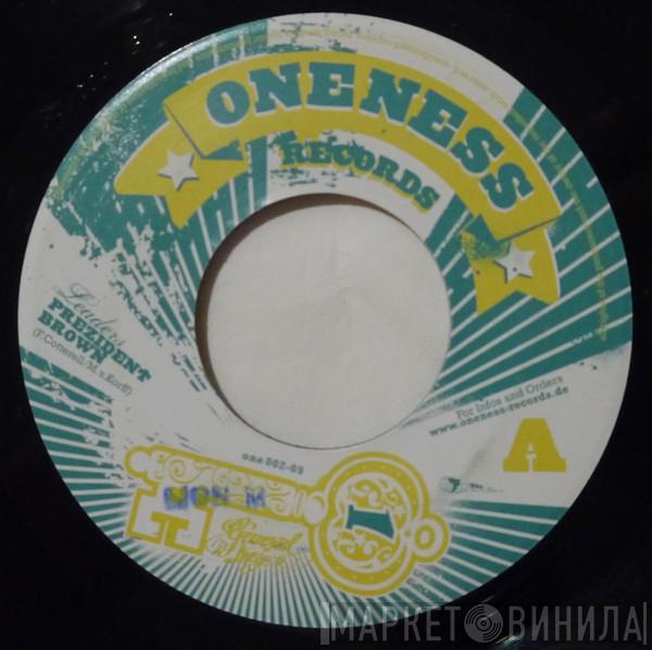 Prezident Brown, Tippa Irie - Leaders / Oneness
