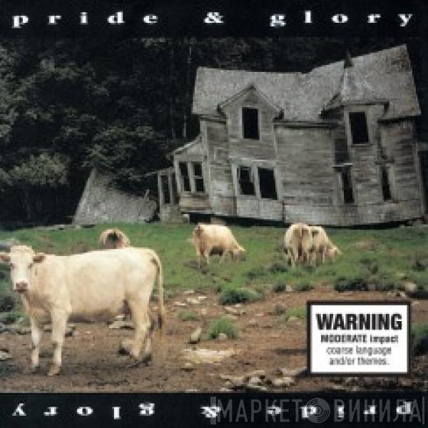 Pride & Glory - Pride & Glory